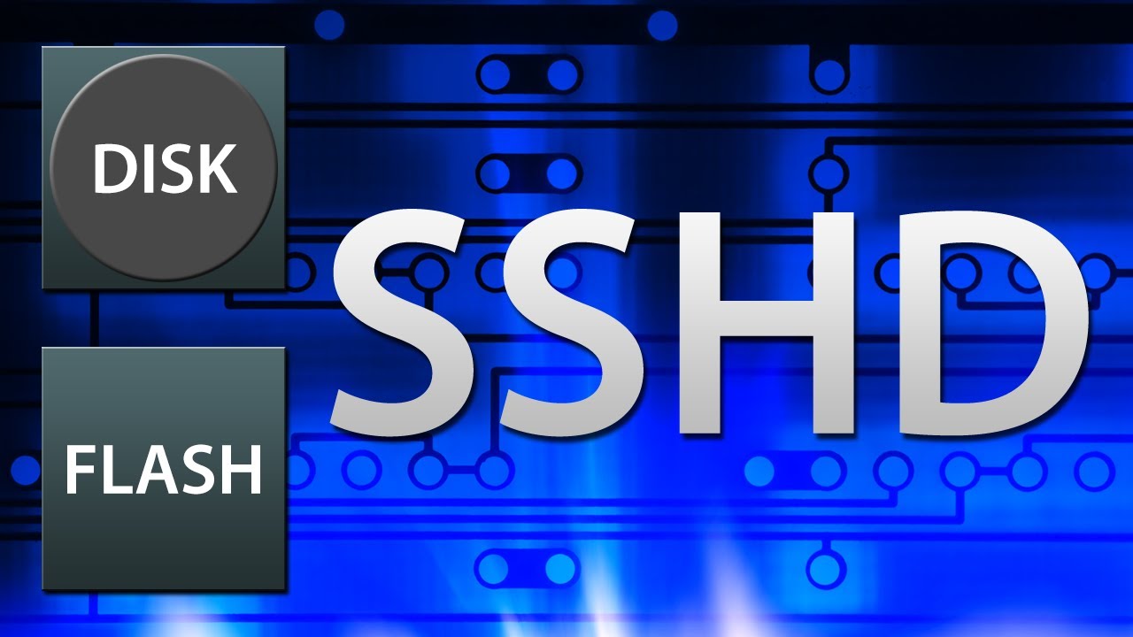 What Are Solid State Hybrid Drives?