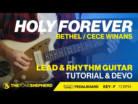 Holy Forever (Bethel / CeCe Winans) - Lead & Rhythm Electric Guitar Tutorial (Key of F)