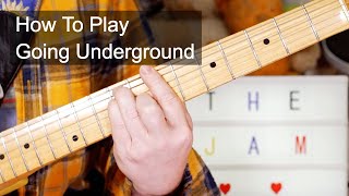 &#39;Going Underground&#39; The Jam Guitar Lesson