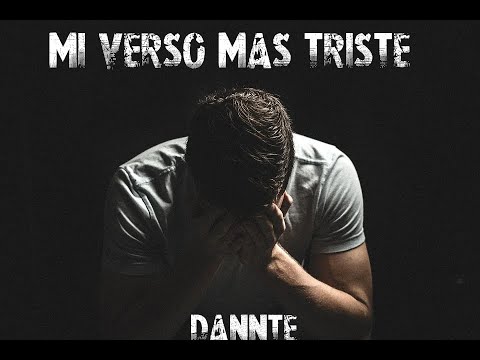 MI VERSO MÁS TRISTE-DANNTE