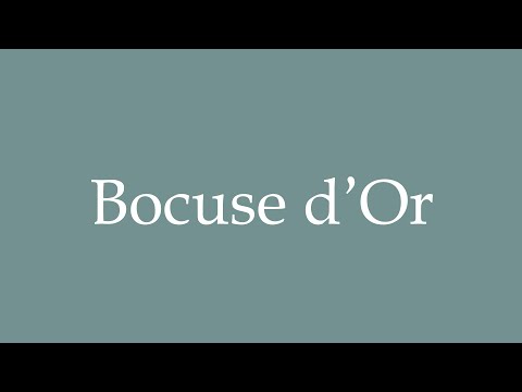 How to Pronounce ''Bocuse d'Or'' Correctly in French