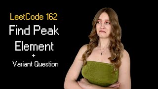 YouTube video 'Find Peak Element || Leetcode 162 || 1 Variant Question Big Tech Actually Asks'
