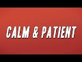 Jhené Aiko - calm & patient (Lyrics)