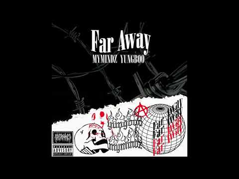 Yung Boo x MYMINDZ - Far Away (Prod. Kuroime)