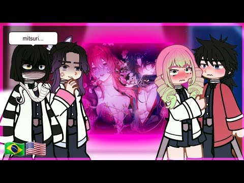 Hashiras react/reagindo a mitsuri and tomioka as blade & kafka - gacha club - 1/1