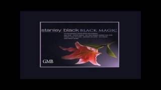 Stanley Black -  Black Magic  GMB