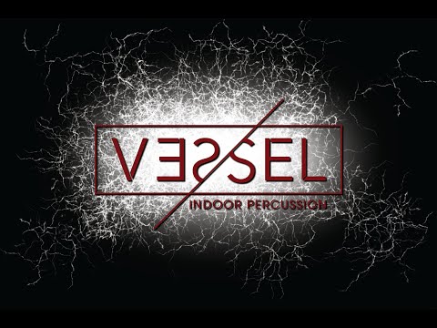 Vessel Indoor Percussion - 2021