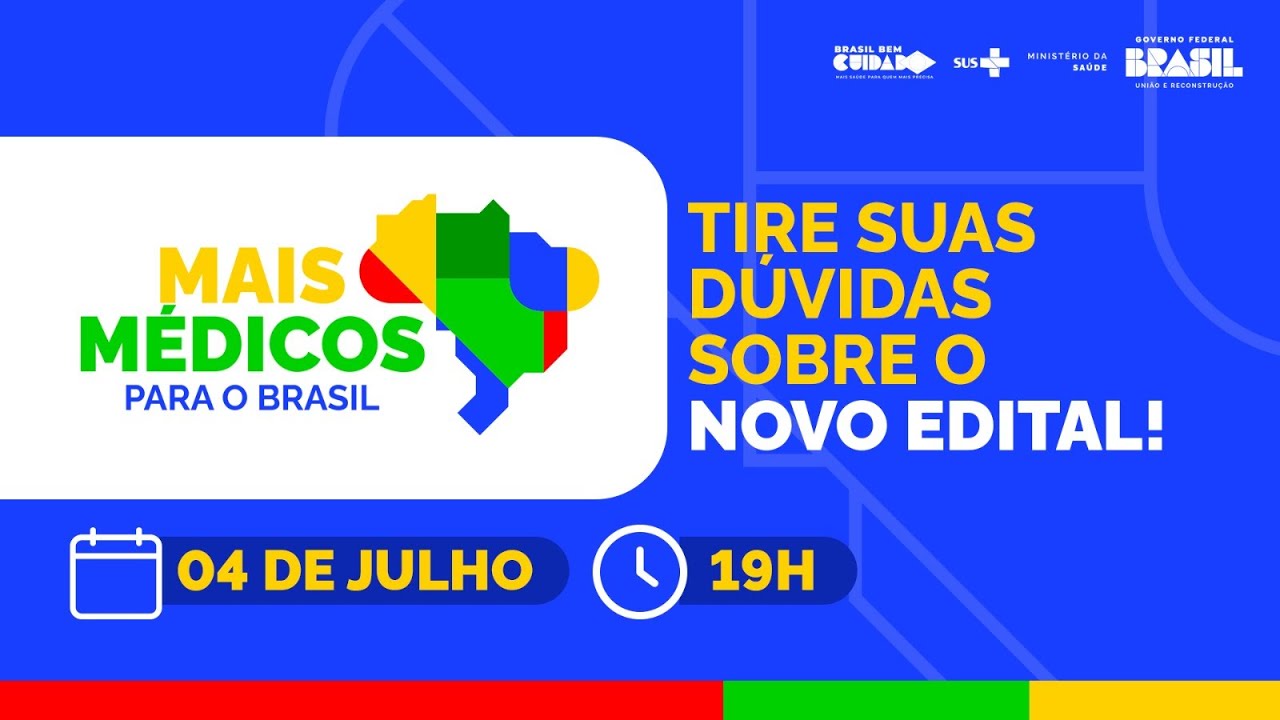 #AoVivo | Programa Mais Médicos: tire suas dúvidas sobre o novo edital!