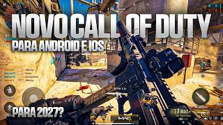 NOVO CALL OF DUTY MOBILE PARA ANDROID E IOS! CHEGA EM 2027?🔥🔥 CALL OF DUTY WARZONE MOBILE