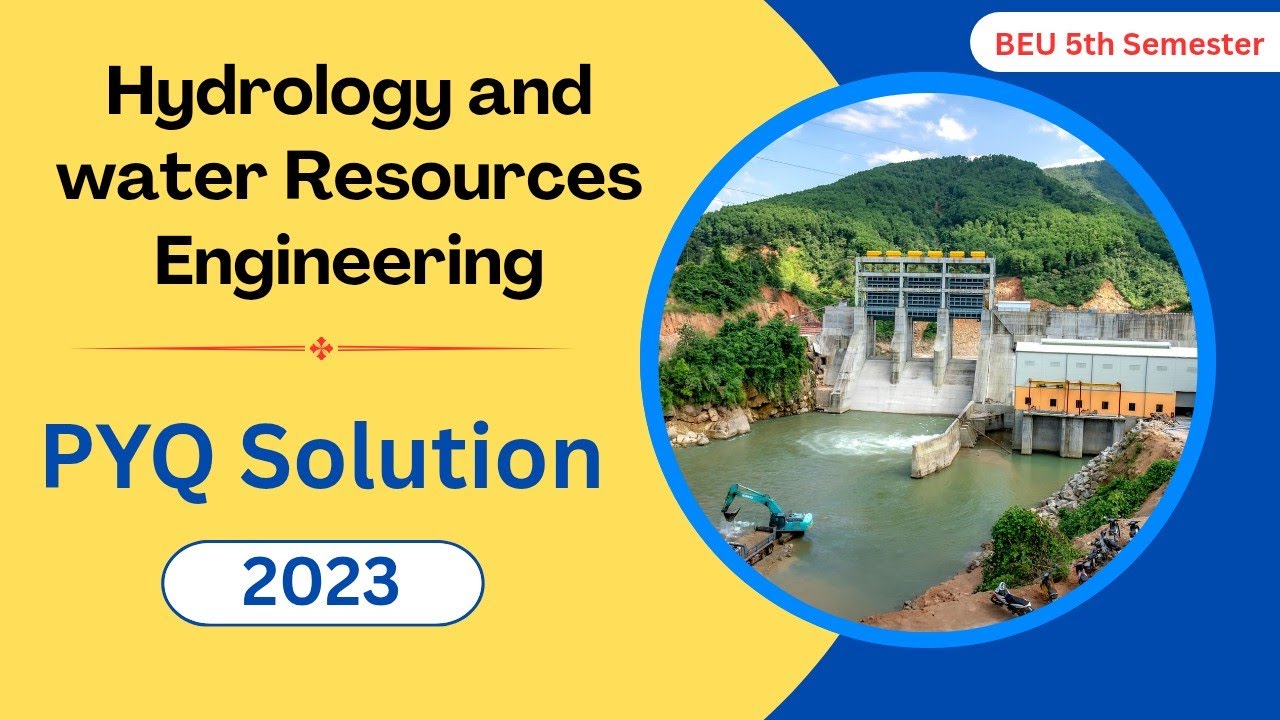 Part-2 II HWRE II 2023 PYQ Solution II Hydrology and Water Resources Engineering II BEU
