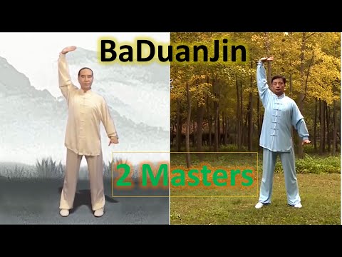 TaiJi Health QiGong Ba Duan Jin (8 Brocades Qigong Practice) - 2 great masters: Tai Chi, Chi Kung