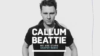 Callum Beattie - We Are Stars (Shapov Remix)