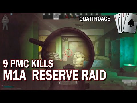 M1A Reserve Raid - 9 PMC kills - Escape from Tarkov