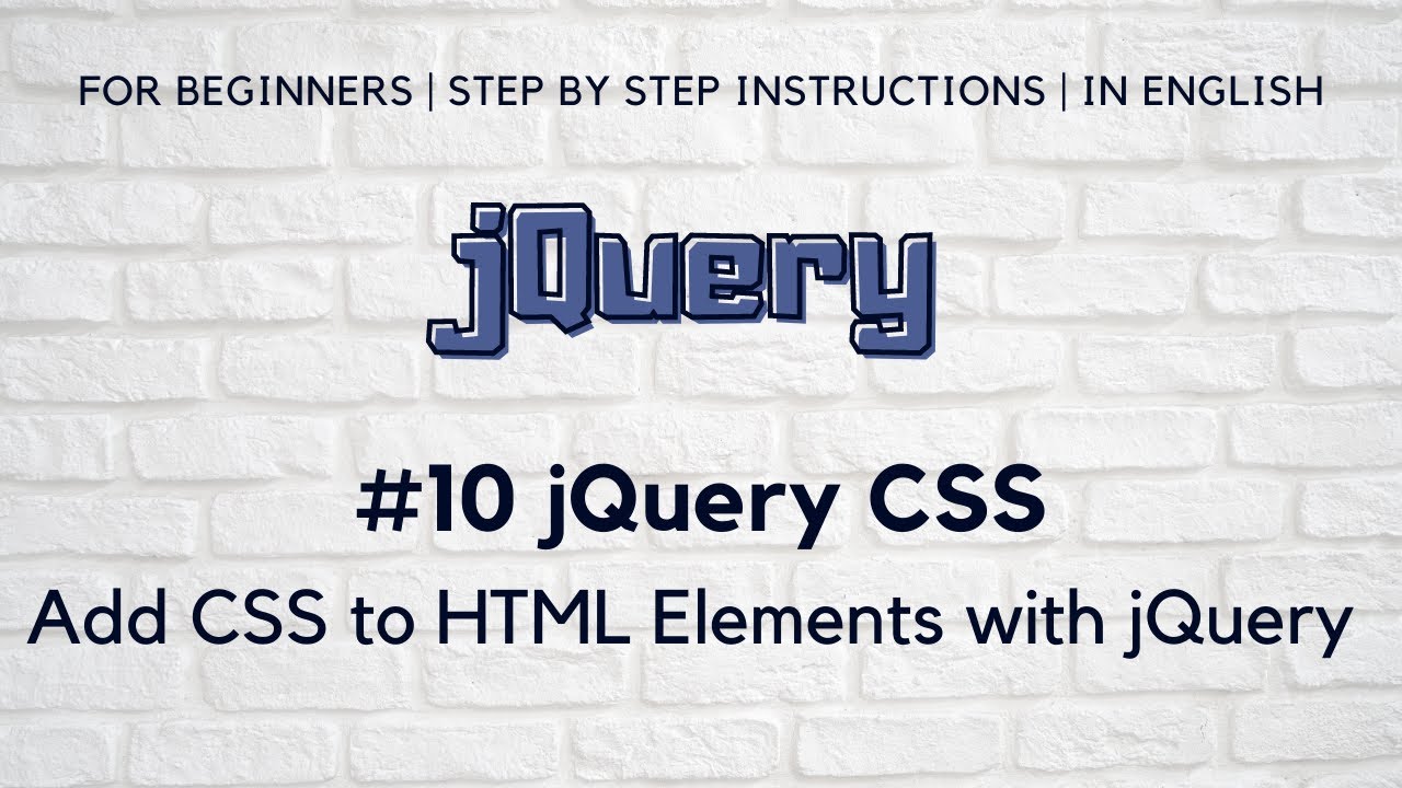 #10 jQuery CSS | Add CSS to HTML Elements with jQuery