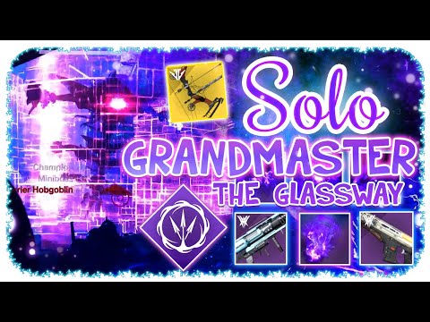 Solo 1620 Grandmaster Nightfall Hunter - The Glassway - Destiny 2 - Commentary