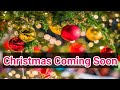 Christmas Coming Soon 2020 Advance Christmas Wishes Christmas Coming Soon Christmas Status