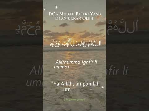 Doa Mudah Rejeki Yang Di anjurkan Oleh Nabi Muhammad SAW Part 72 #shorts #shortvideo #doamustajab