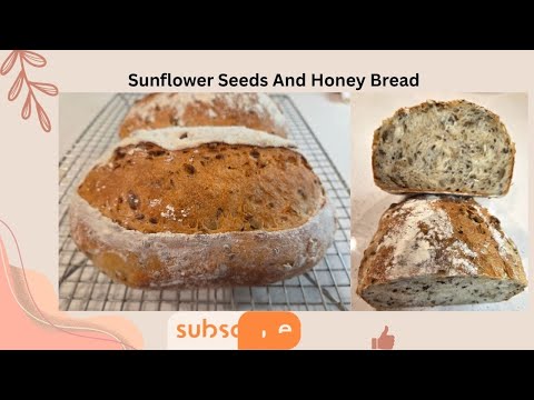 Sunflower Seeds Honey Bread