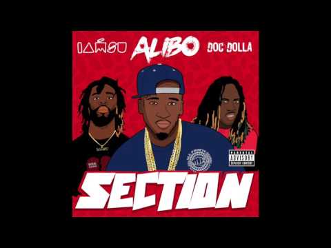 IamSu!, Alibo & Doc Dolla - Section - Song