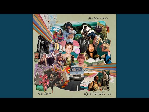 Uji & FRIENDS 001 - Abriendo Camino