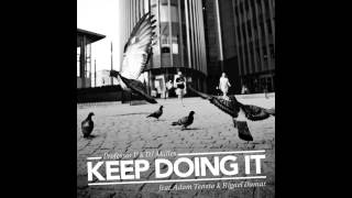 Professor P & DJ Akilles feat. Adam Tensta & Rigael Damar - Keep Doing It