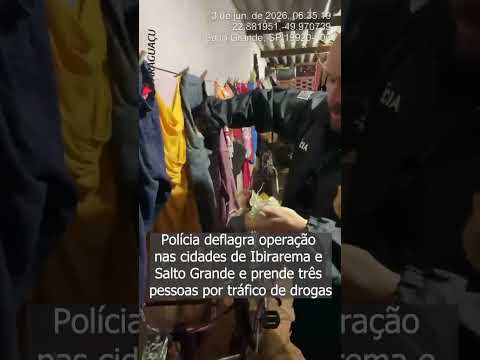 Polícia deflagra operação nas cidades de Ibirarema e Salto Grande e prende três pessoas por tráfico