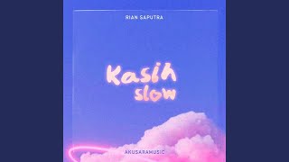 Download lagu Kasih Slow mp3