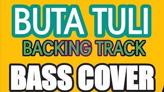 Download lagu BUTA TULI BACKING TRACK mp3 Download lagu BUTA TULI BACKING TRACK mp3