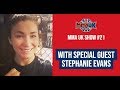 Fight Chicks Podcast With Stephanie Evans