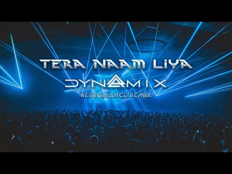 Tera Naam Liya (Dynamix Retromance Remix) | Manhar Udhas, Anuradha Paudwal