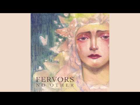 Fervors – No Other