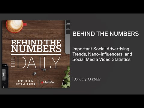Behind the Numbers 1/13/22: Important Social Advertising Trends