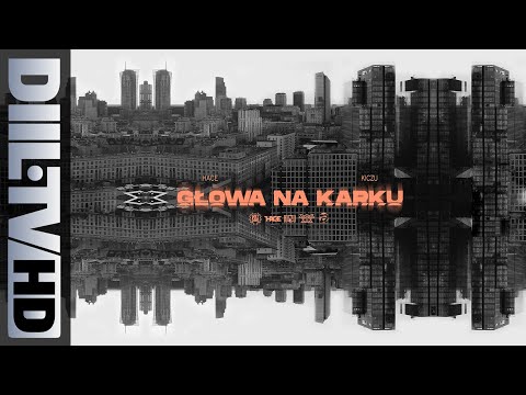 Hace x Kiczu - Głowa na karku Prod. Szwed Swd