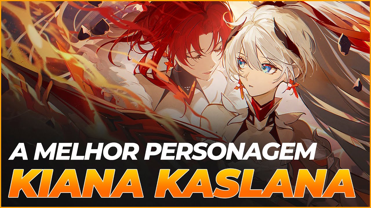 Eu me apaixonei pela Kiana Kaslana, a melhor personagem da Hoyoverse!
