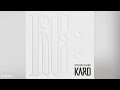 KARD (카드) - Ring The Alarm 「Audio」