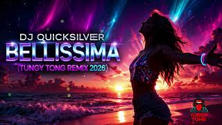 Download lagu Bellissima 2026 (Tungy Tong ReMix) mp3