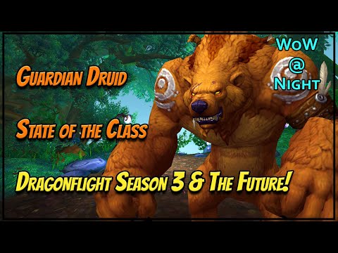 Guardian Druid – State of the Class Going into Patch 10.2!