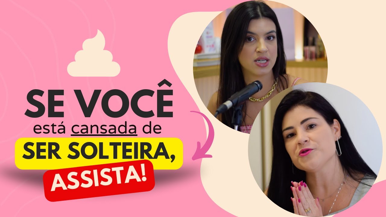 SOLTEIRA DEPOIS DOS 30, E AGORA? #88