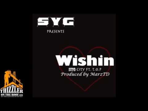 [SYG] City ft. T.O.P. - Wishin [Prod. MarzTD] [Thizzler.com]