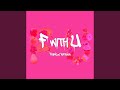 F With U (Tropical Version (Radio Edit))