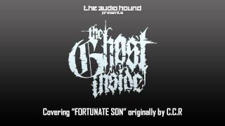 The Ghost Inside &quot;Fortunate Son&quot; (Originally by Creedance Clearwater Revival)