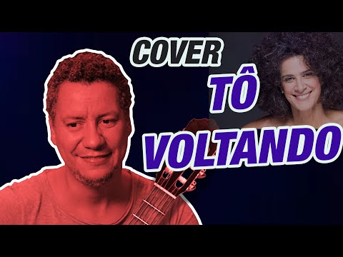 Tô Voltando - Chico Buarque