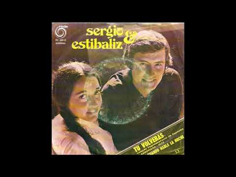 1975 Sergio & Estíbaliz - Tú Volverás