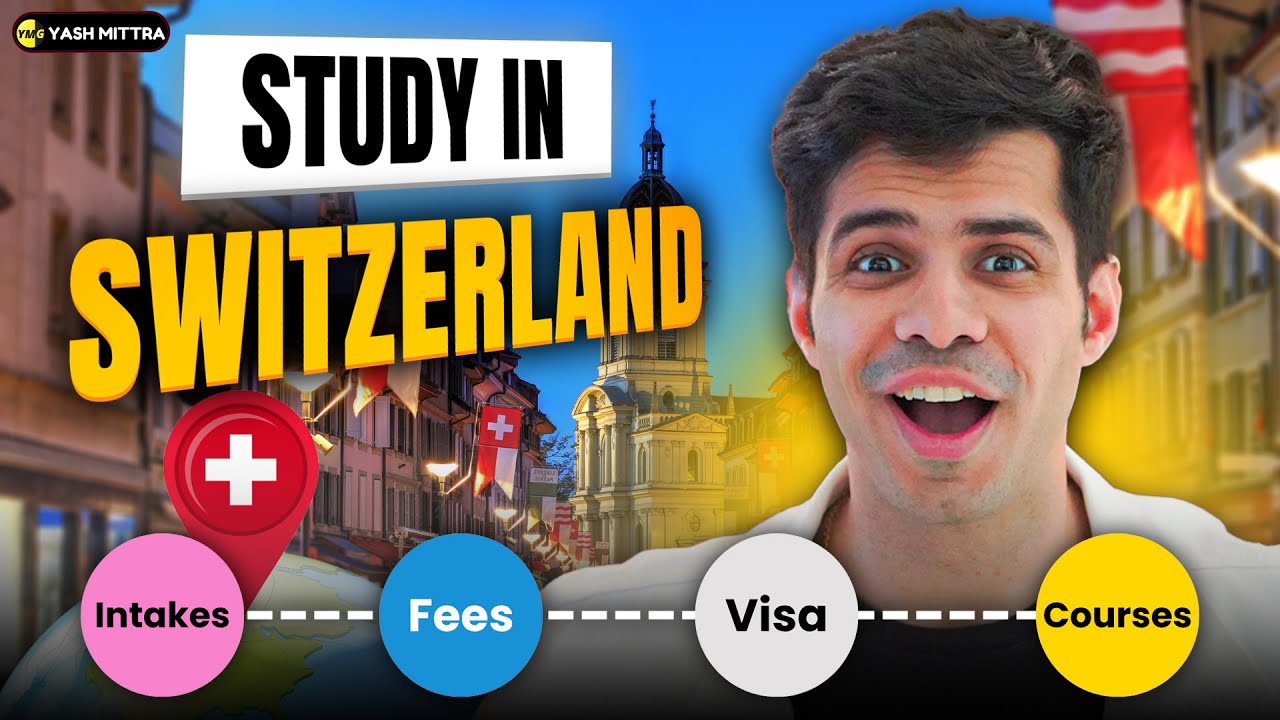 Study in Switzerland - Colleges, Universities, Courses, Fee, Visa, & Admissions