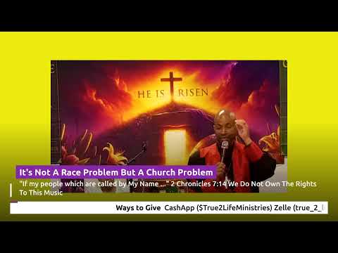 It's Not A Race Problem But A Church Problem