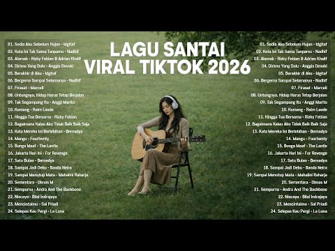 Lagu Santai Viral Tiktok 2026 — Lagu Pop Indonesia Terbaru 2026  | Pop Hits Indonesia 2026 #musik