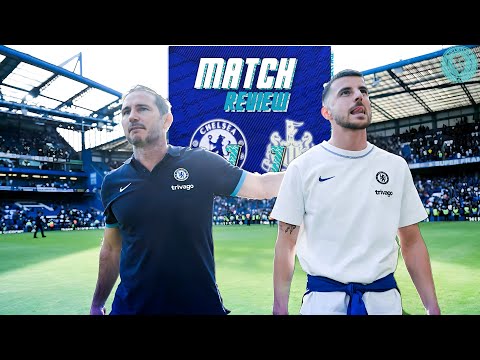 22/23 SEASON OVER! THE END OF AN ERA BEGINS : GOODBYE MOUNT & LAMPARD || Chelsea 1-1 Newcastle
