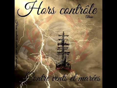 Hors Controle - Contre Vents et Marées(2025)