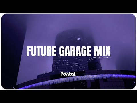 FUTURE GARAGE MIX 2025 (MIXED BY CLOWES)