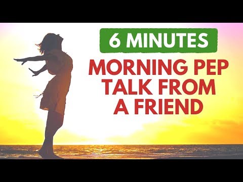 Morning PEP TALK From a Friend | You Are Wonderful | Morning Motivation